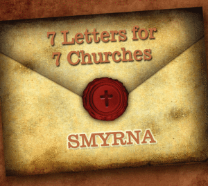 7-Letters-for-7-Churches smyrna